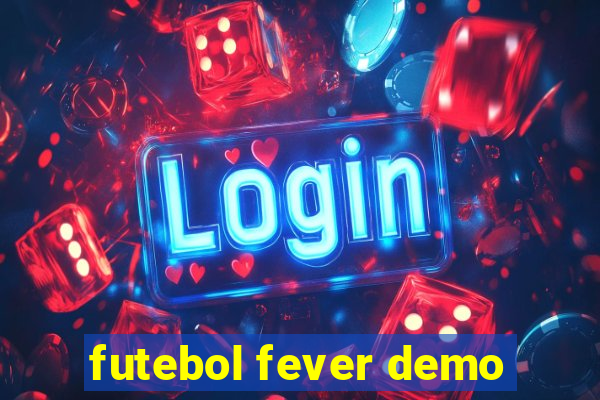 futebol fever demo
