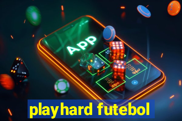 playhard futebol