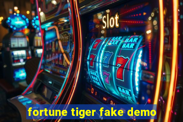fortune tiger fake demo