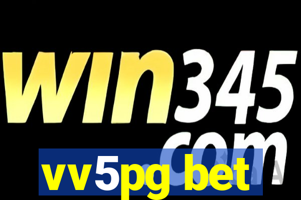 vv5pg bet