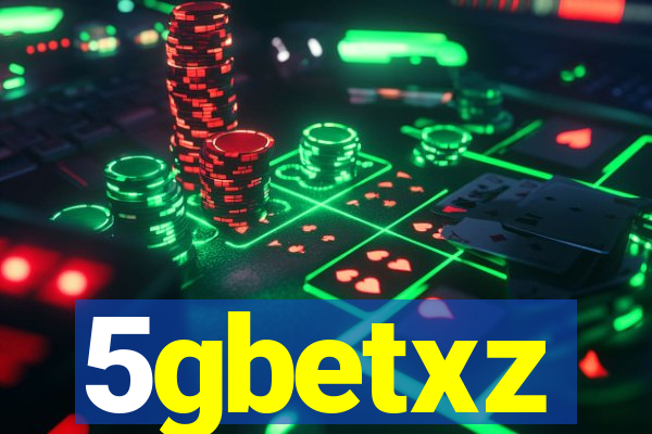 5gbetxz