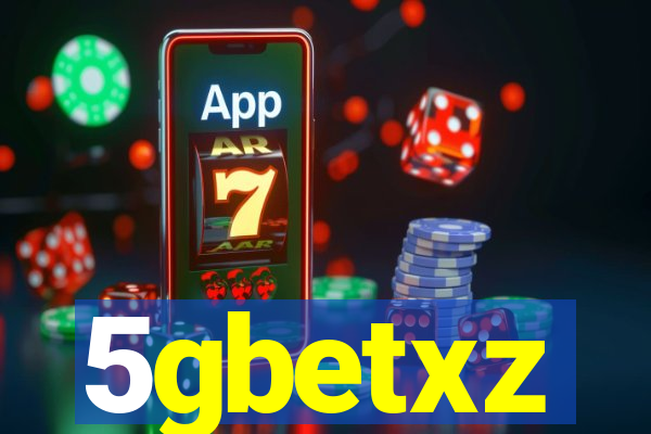 5gbetxz