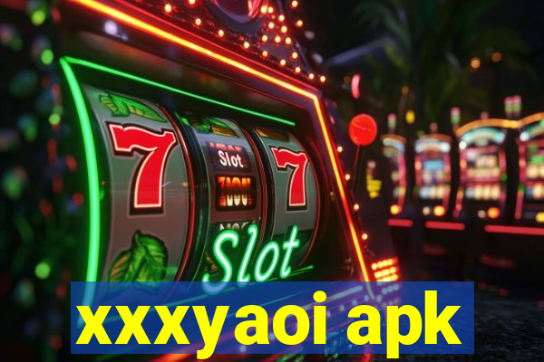 xxxyaoi apk