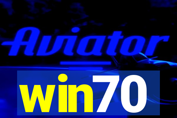 win70