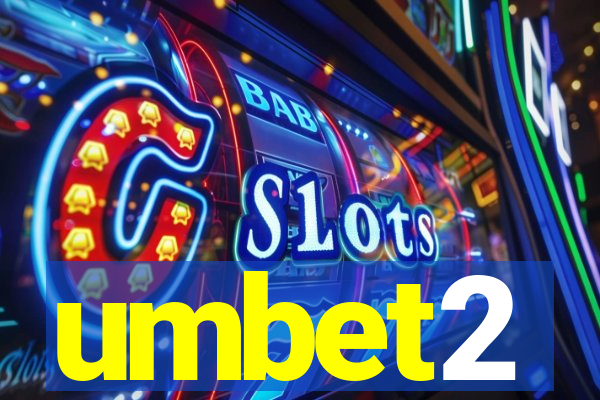 umbet2
