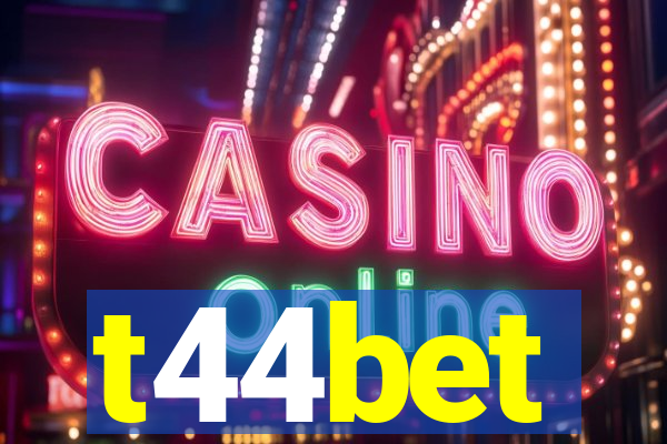 t44bet