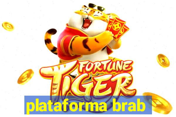 plataforma brab