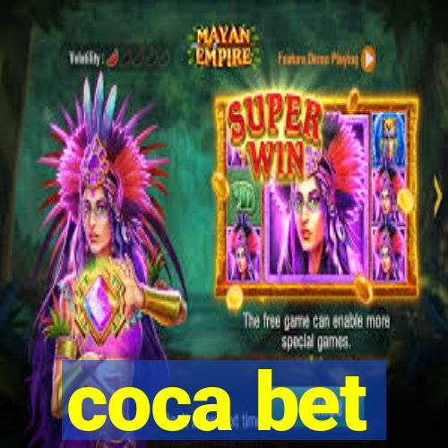 coca bet