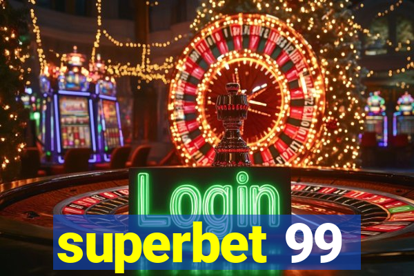 superbet 99