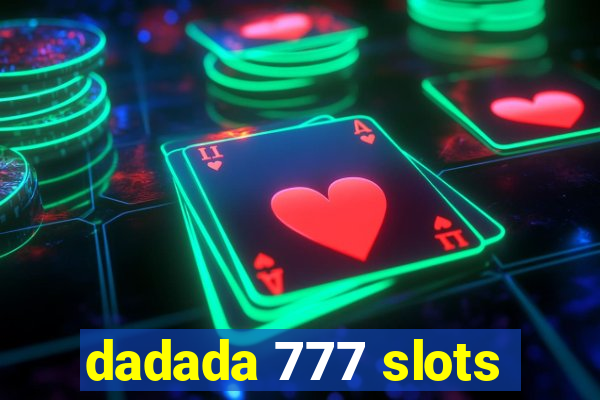 dadada 777 slots