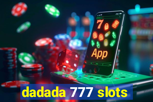 dadada 777 slots
