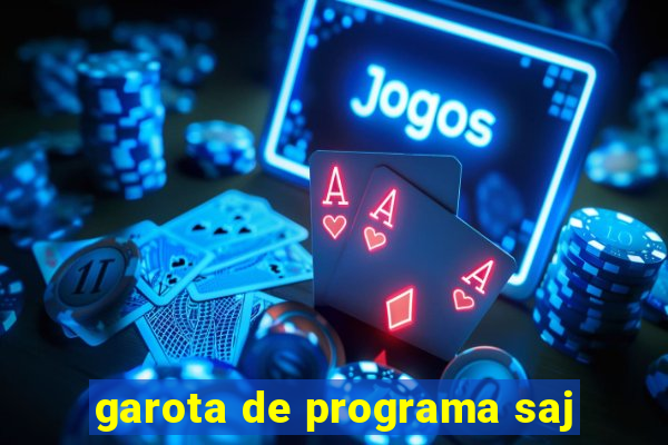 garota de programa saj