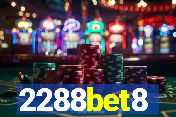 2288bet8