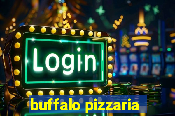 buffalo pizzaria