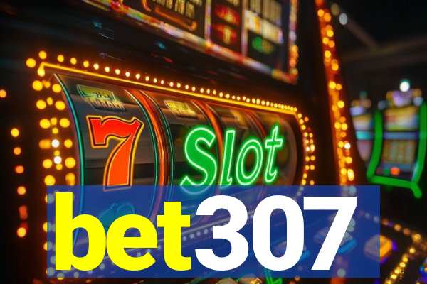bet307