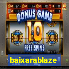 baixarablaze