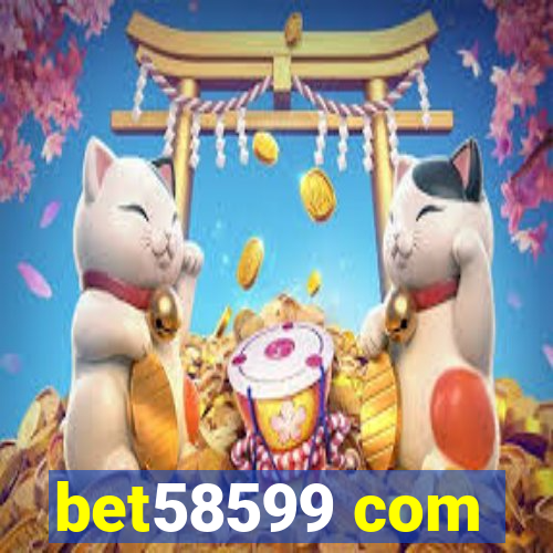 bet58599 com