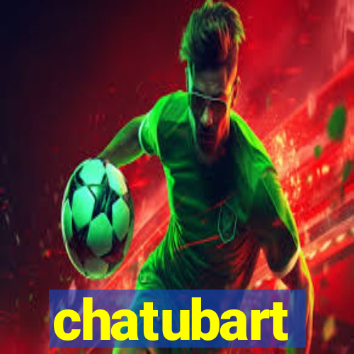 chatubart