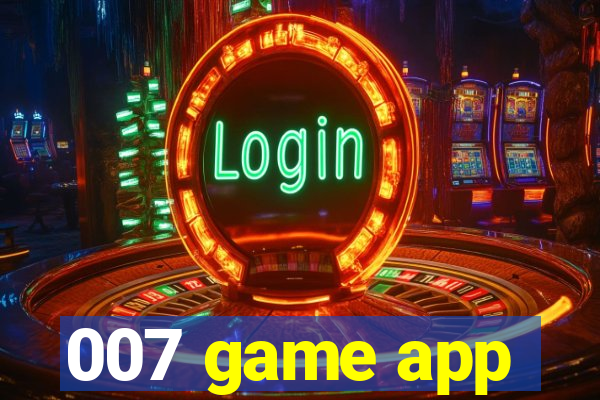 007 game app