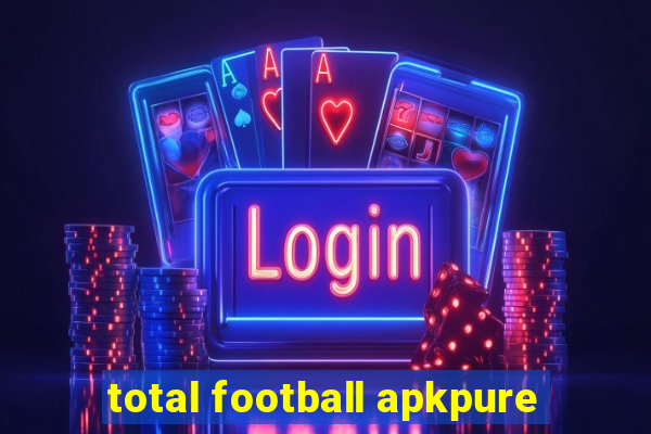 total football apkpure