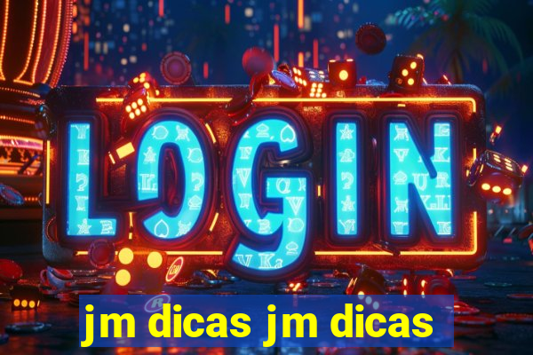 jm dicas jm dicas