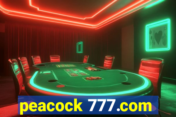 peacock 777.com