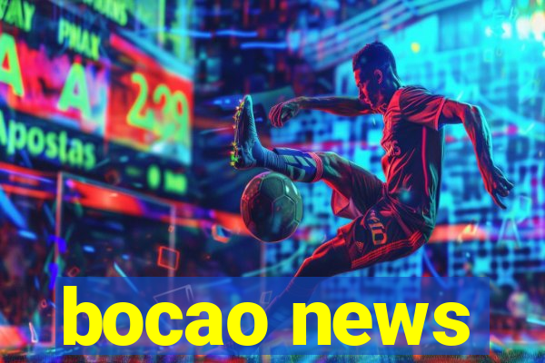 bocao news