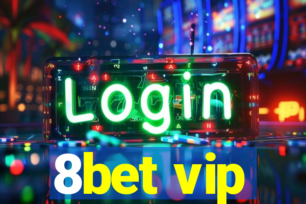 8bet vip