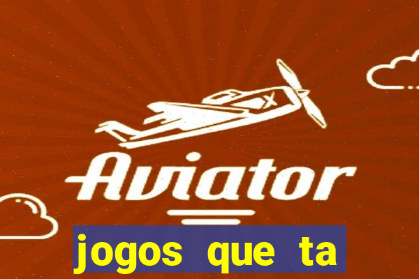 jogos que ta pagando dinheiro