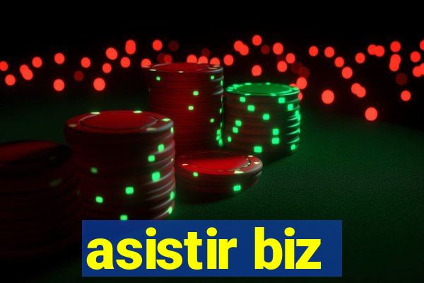 asistir biz