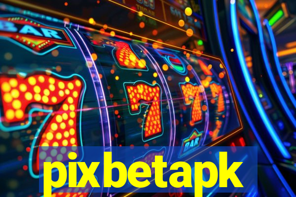 pixbetapk