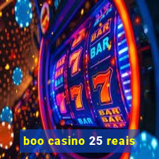 boo casino 25 reais