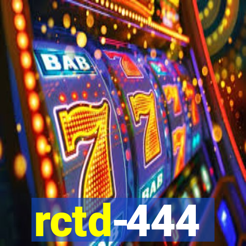rctd-444