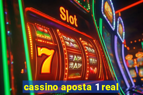 cassino aposta 1 real