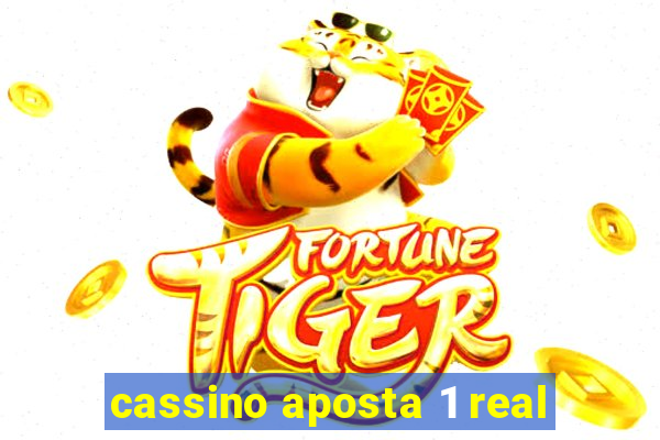 cassino aposta 1 real