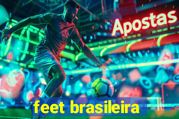 feet brasileira