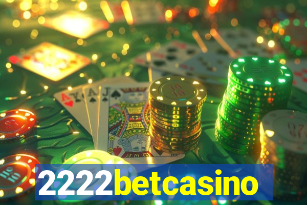 2222betcasino