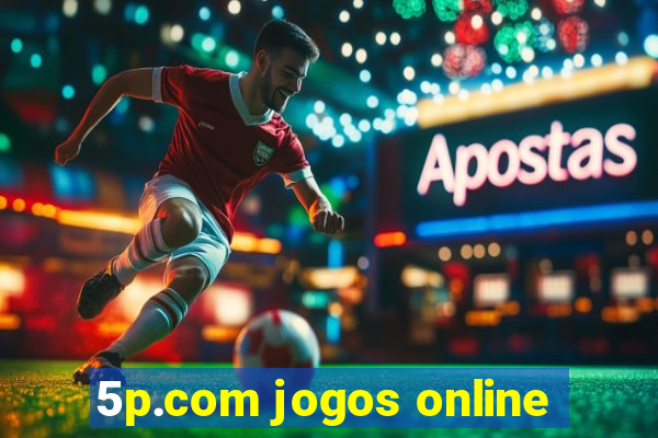 5p.com jogos online