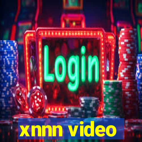 xnnn video