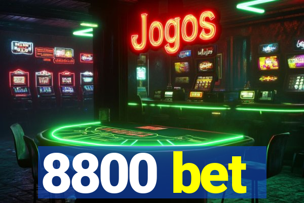 8800 bet