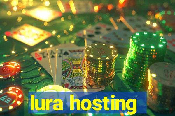 lura hosting