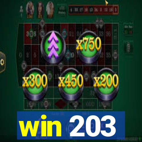 win 203