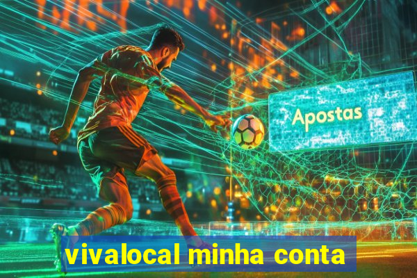 vivalocal minha conta