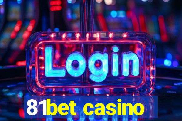 81bet casino