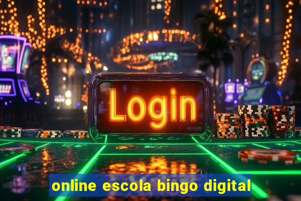 online escola bingo digital