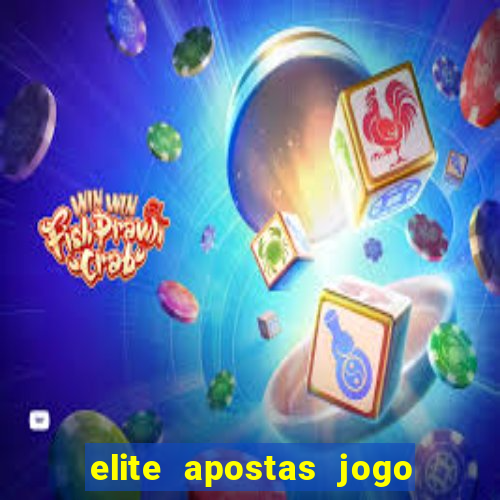 elite apostas jogo do bicho