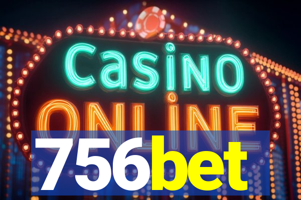 756bet