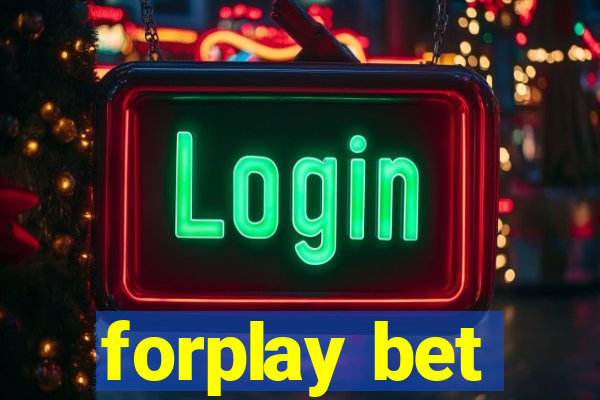 forplay bet