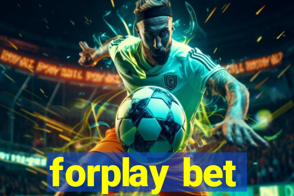 forplay bet