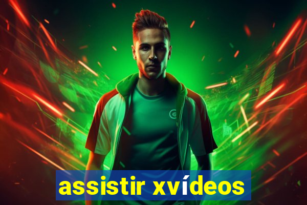 assistir xvídeos
